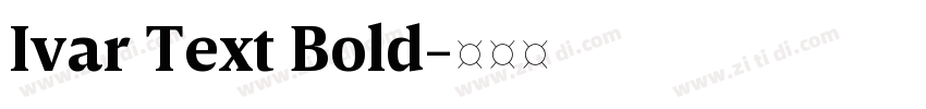 Ivar Text Bold字体转换